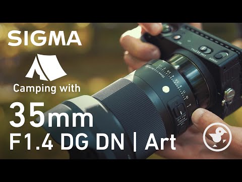 SIGMA 35mm F1.4 DG DN | キャンプでの写真と映像楽しさを徹底体験